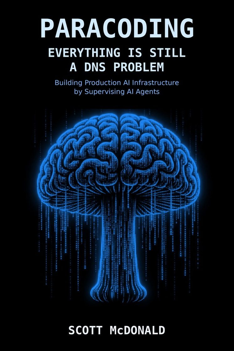 Paracoding Two — Everything Is Still a DNS Problem, by Scott McDonald
